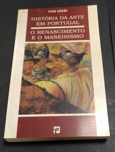 HISTÓRIA DA ARTE EM PORTUGAL - O RENASCIMENTO E O MANEIRISMO