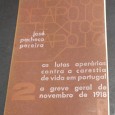 AS LUTAS OPERÁRIAS CONTRA A CARESTIA DE VIDA EM PORTUGAL - A GREVE GERAL DE NOVEMBRO DE 1918