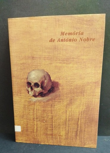 MEMÓRIA DE ANTÓNIO NOBRE