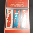 PARA A HISTÓRIA DO SINDICALISMO EM PORTUGAL