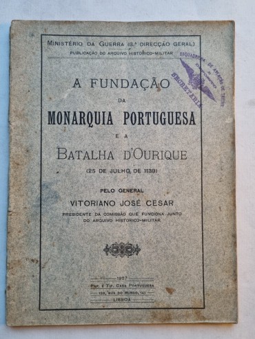 A FUNDAÇÃO DA MONARQUIA PORTUGUESA E A BATALHA D`OURIQUE 