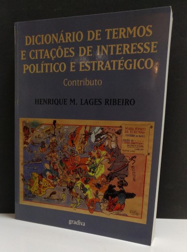 DICIONÁRIO DE TERMOS E CITAÇÕES DE INTERESSE POLITICO E ESTRATÉGICO