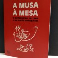 A MUSA À MESA - A gastronomia na cena e na poesia portuguesas