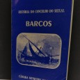 HISTÓRIA DO CONCELHO DO SEIXAL - BARCOS