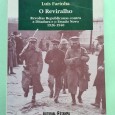 O REVIRALHO REVOLTAS REPUBLICANAS CONTRA A DITADURA E O ESTADO NOVO 1926-1940