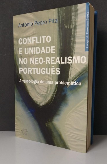 CONFLITO E UNIDADE NO NEO-REALISMO PORTUGUÊS