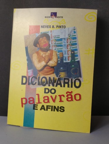 DICIONÁRIO DO PALAVRÃO E AFINS