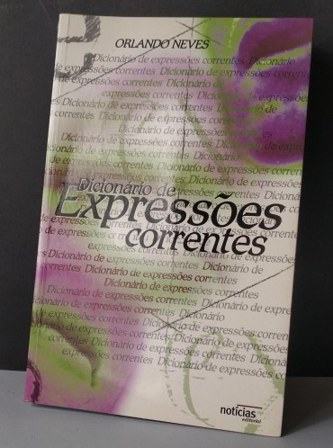 DICIONÁRIO DE EXPRESSÕES CORRENTES