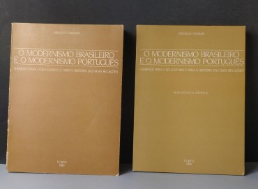 O MODERNISMO BRASILEIRO E O MODERNISMO PORTUGUÊS - 2 VOLUMES