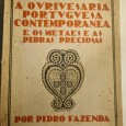 A OURIVESARIA PORTUGUESA CONTEMPORÂNEA E OS METAIS E AS PEDRAS PRECIOSAS 