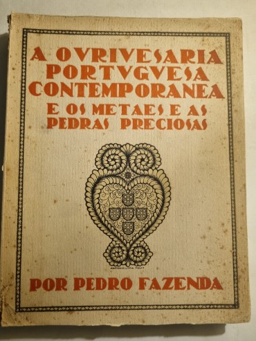 A OURIVESARIA PORTUGUESA CONTEMPORÂNEA E OS METAIS E AS PEDRAS PRECIOSAS 