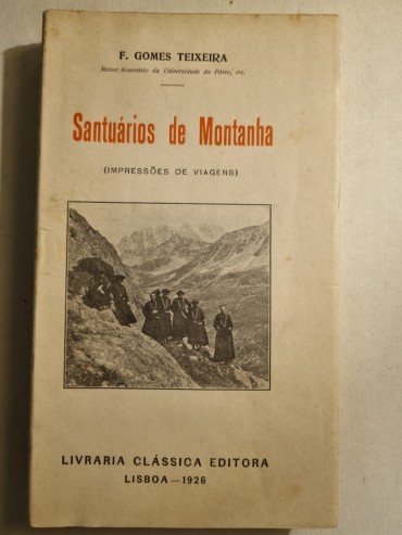 SANTUÁRIOS DE MONTANHA (IMPRESSÕES DE VIAGENS)