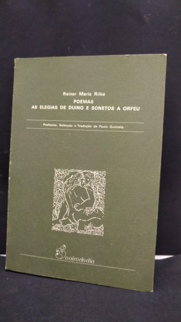 POEMAS AS ELEGIAS DE DUINO E SONETOS A ORFEU