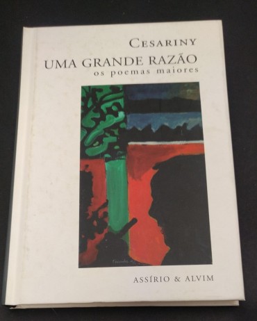 UMA GRANDE RAZÃO OS POEMAS MAIORES