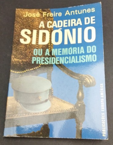 A CADEIRA DE SIDÓNIO OU A MEMÓRIA DO PRESIDENCIALISMO