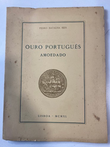 Ouro Português Amoedado, por Pedro Batalha Reis