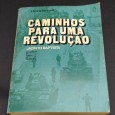 CAMINHOS PARA UMA REVOLUÇÃO