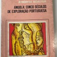 Angola, Cinco Séculos de Exploração Portuguesa