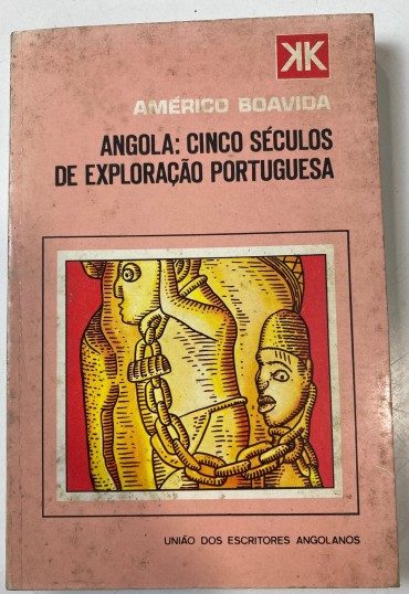 Angola, Cinco Séculos de Exploração Portuguesa