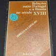 RELAÇÕES ENTRE PORTUGAL E A RÚSSIA NO SÉCULO XVIII