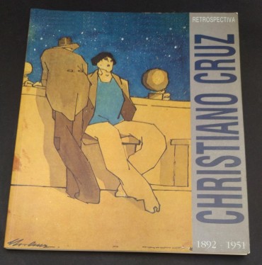 CHRISTIANO CRUZ RETROSPECTIVA (1892-1951)