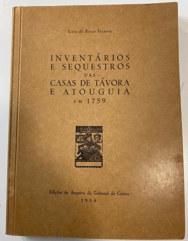 Inventários e Sequestros das Casas de Távora e Atouguia