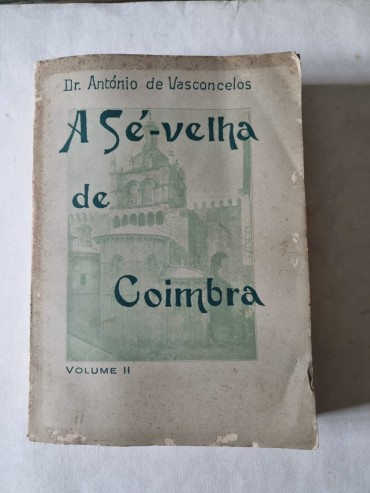 A SÉ VELHA DE COIMBRA