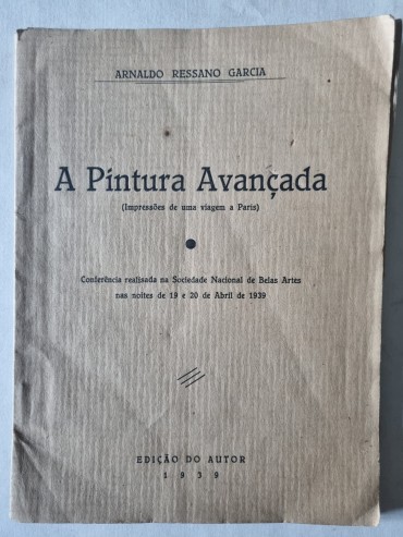 A PINTURA AVANÇADA (IMPRESSÕES DE UMA VIAGEM A PARIS) 