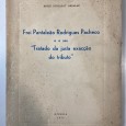 Frei Pantaleão Rodrigues Pacheco e o seu