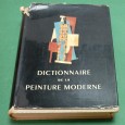 DICTIONNAIRE DE LA PEINTURE MODERNE
