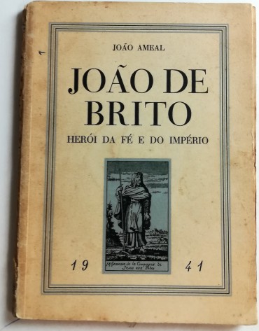JOÃO DE BRITO HERÓI DA FÉ E DO IMPÉRIO