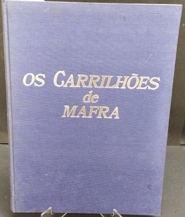 OS CARRILHÕES DE MAFRA