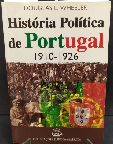 HISTÓRIA POLITICA DE PORTUGAL 1910-1926