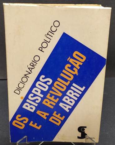 OS BISPOS E A REVOLUÇÃO DE ABRIL