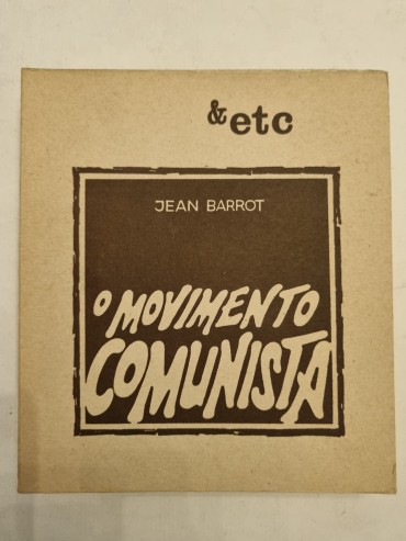O MOVIMENTO COMUNISTA 