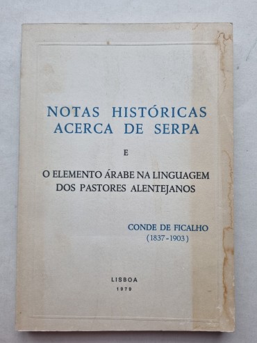 NOTAS HISTÓRICAS ACERCA DE SERPA E O ELEMENTO ÁRABE NA LINGUAGEM DOS PASTORES ALENTEJANOS