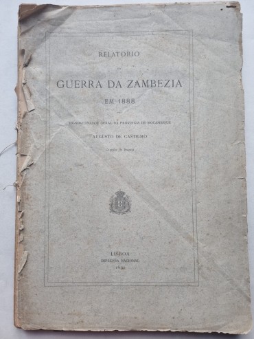 RELATÓRIO DA GUERRA DA ZAMBEZIA EM 1888 