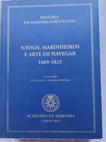 NAVIOS, MARINHEIROS E ARTE DE NAVEGAR 1669-1823