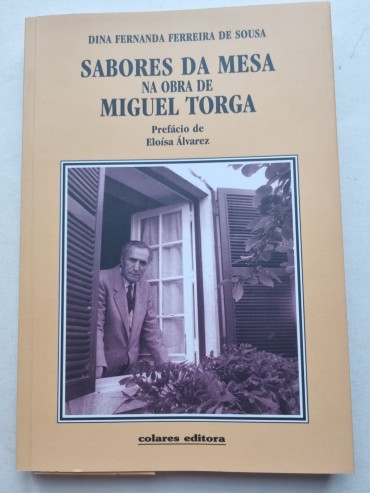SABORES DA MESA NA OBRA DE MIGUEL TORGA