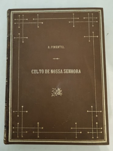 CULTO DE NOSSA SENHORA EM PORTUGAL 
