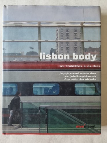 LISBON BODY OS TRABALHOS E OS DIAS 