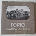 PORTO ESQUINAS DO TEMPO 