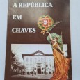 A REPÚBLICA EM CHAVES