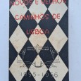 NOVOS E VELHOS CAMINHOS DE LISBOA