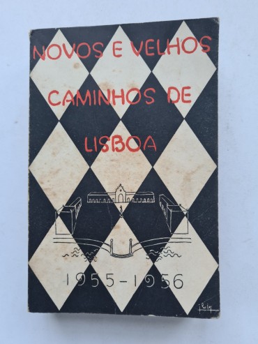 NOVOS E VELHOS CAMINHOS DE LISBOA