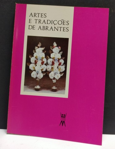 ARTES E TRADIÇÕES DE ABRANTES