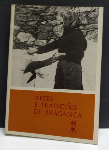 ARTES E TRADIÇÕES DE BRAGANÇA