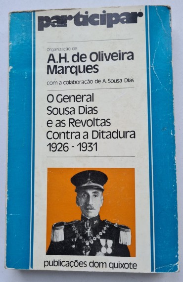 O GENERAL SOUSA DIAS E AS REVOLTAS CONTRA A DITADURA 1926-1931 