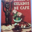 DOCES E GELADOS DE CAFÉ