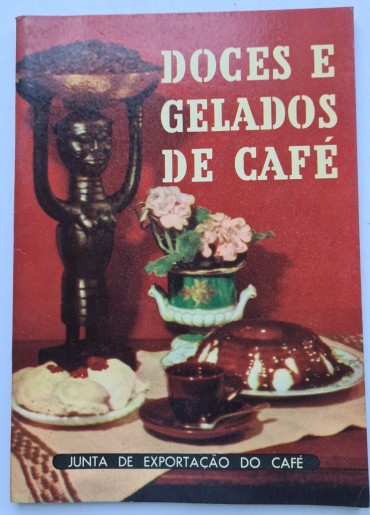 DOCES E GELADOS DE CAFÉ